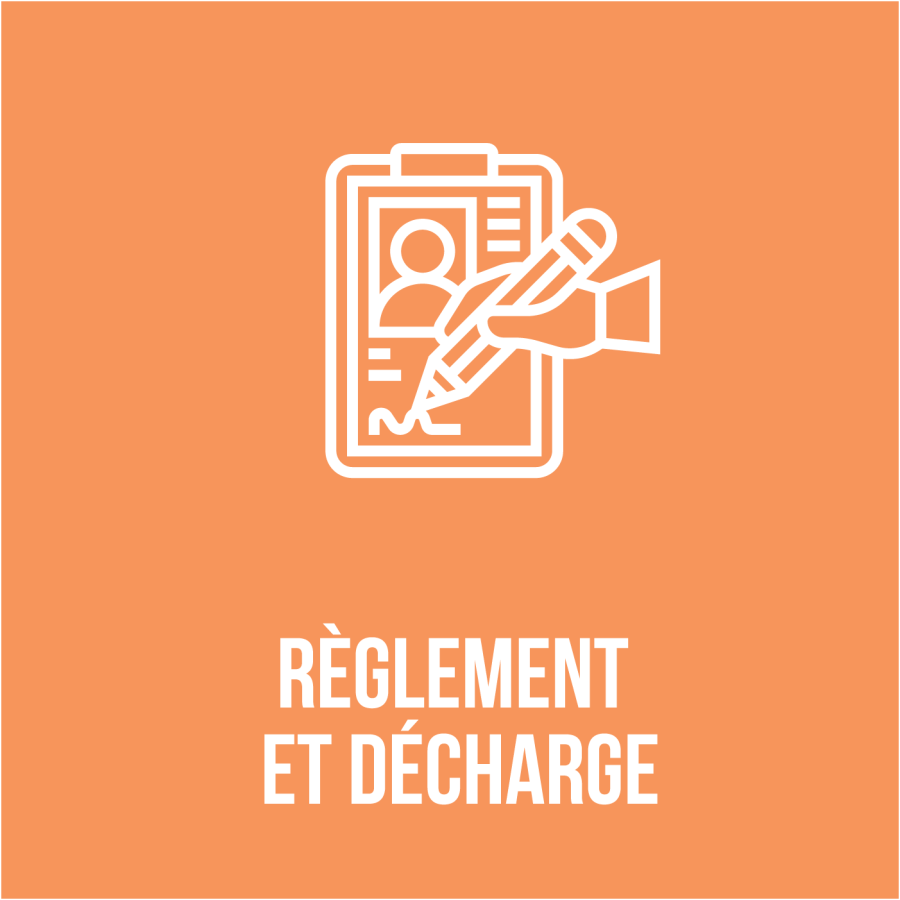 Règlement et décharge